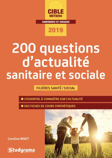200 questions d'actualité sanitaire et sociale. Edition 2019