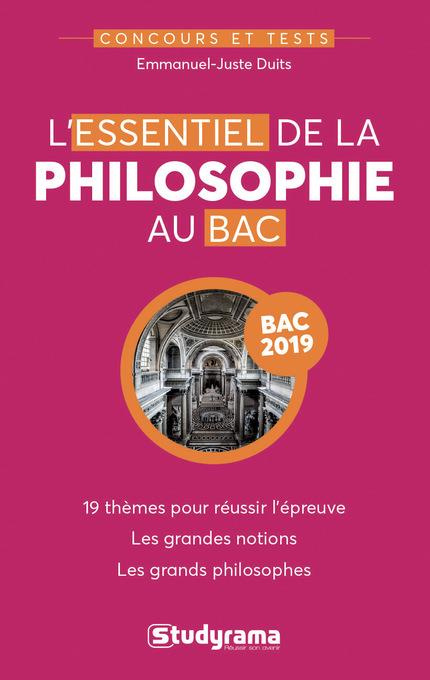 L'essentiel de la philosophie au BAC. Edition 2019