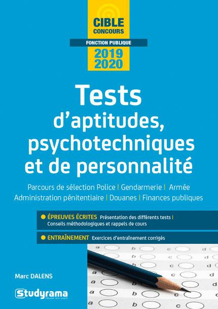 Tests d’aptitudes, psychotechniques et de personnalité. Parcours de sélection de police, gendarmerie