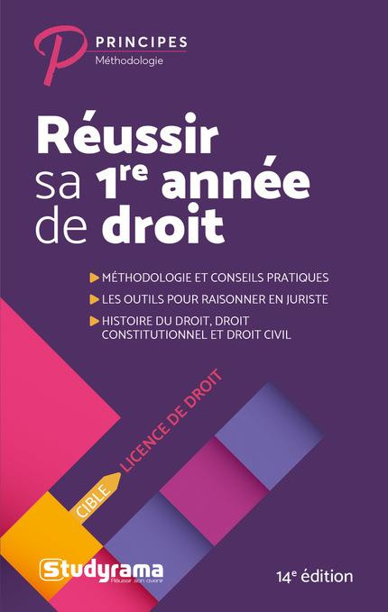 Réussir sa 1re année de droit. 14e édition