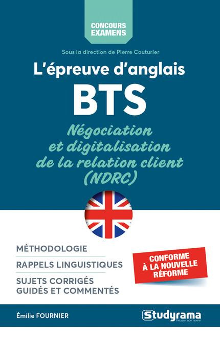 L'épreuve d'anglais au BTS. négociation et digitalisation de la relation client (NDRC)