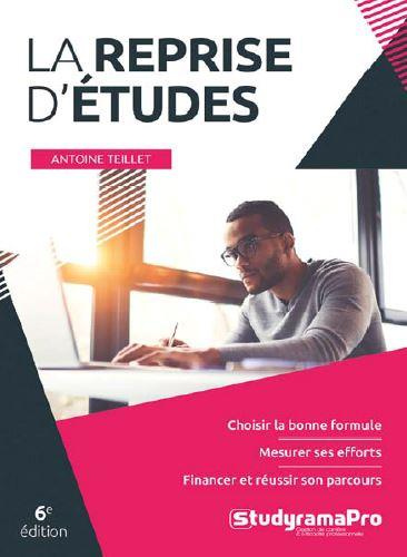 La reprise d'études. 6e édition