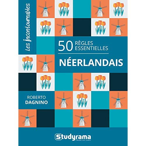 Néerlandais. 50 règles essentielles