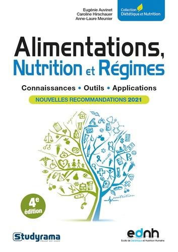 Alimentation, nutrition et régimes . Connaissances, outils, applications, 4e édition