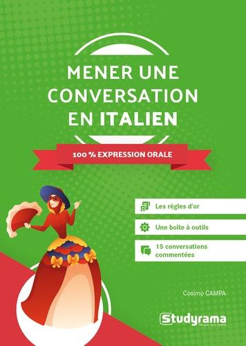 Mener une conversation en italien. 100% expression orale
