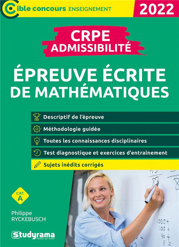 Epreuve de mathématiques CRPE Admissibilité. Nouveau concours, Edition 2022