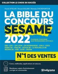 La Bible du concours SESAME. Edition 2022