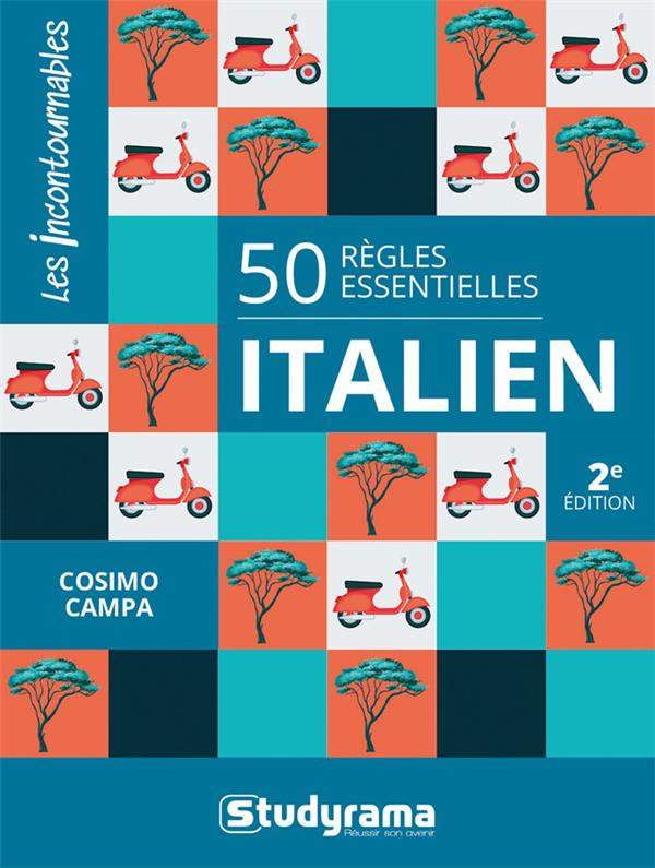 50 règles essentielles Italien. 2e édition