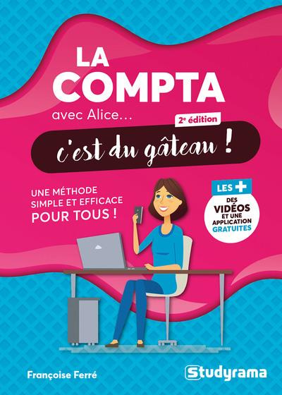 La compta avec Alice... c'est du gâteau ! 2e édition