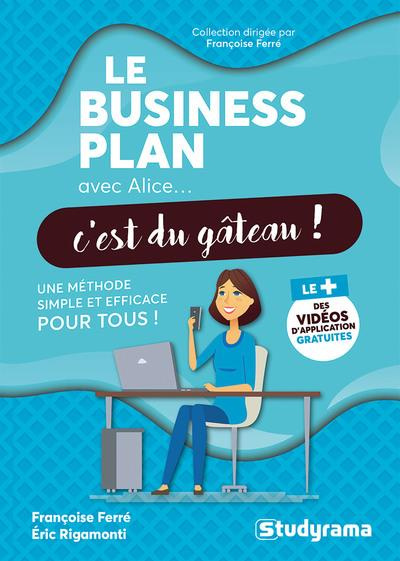 Le business plan avec Alice, c'est du gâteau !