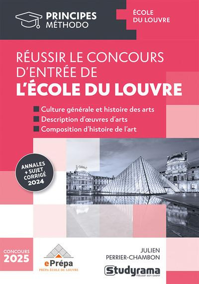 Réussir le concours d'entrée de l'école du Louvre. Edition 2025