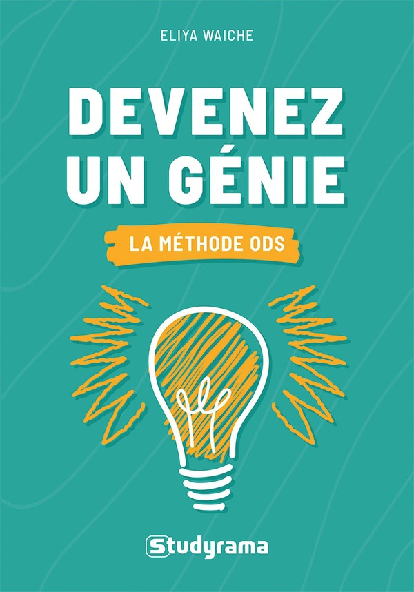 Devenez un génie. La méthode ODS
