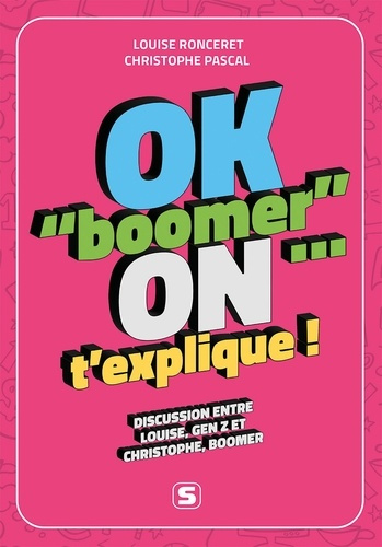 OK "boomer"... on t'explique !