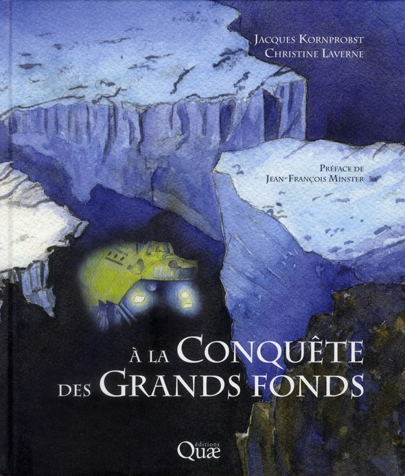 A la conquête des Grands fonds / Techniques d'étude de la géologie marine