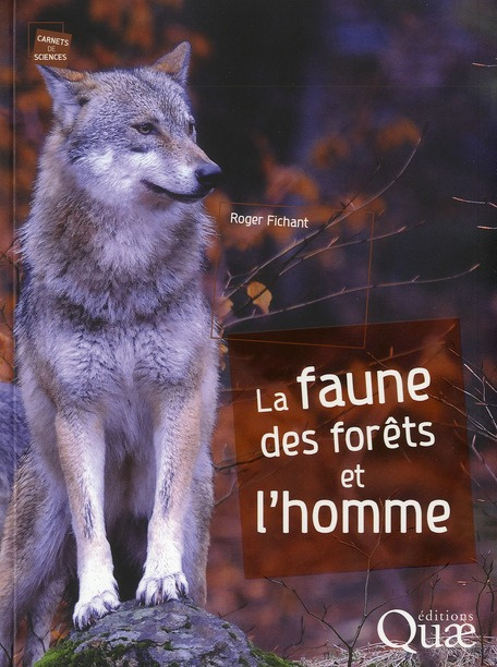 LA FAUNE DES FORETS ET L'HOMME