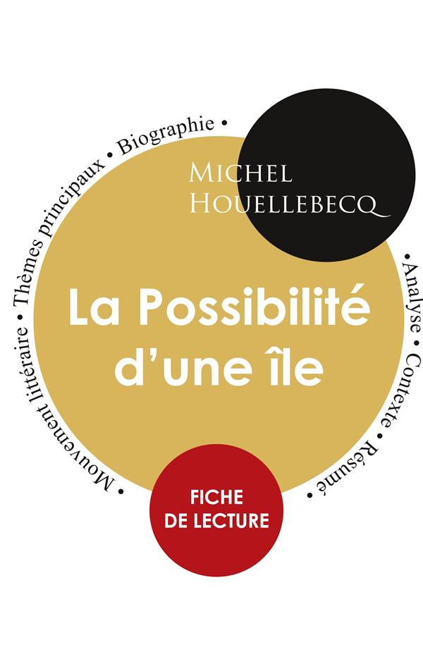 La possibilité d'une île. Fiche de lecture