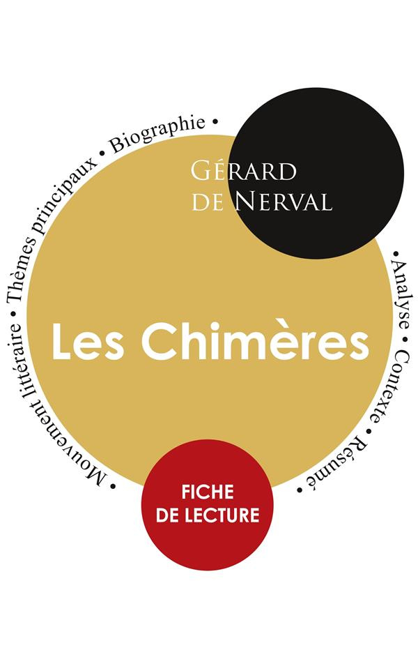Les Chimères. Fiche de lecture