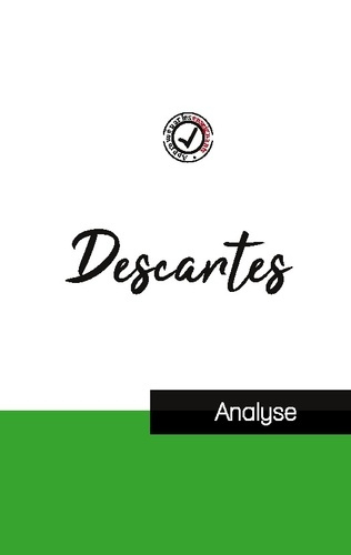 Descartes (étude et analyse complète de sa pensée)