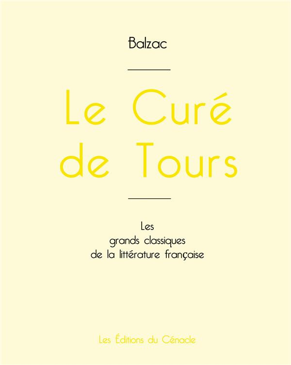 Le Curé de Tours de Balzac (édition grand format)