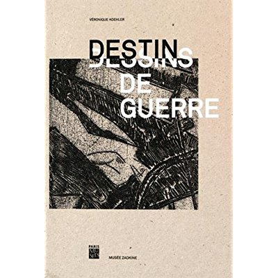 Destins/dessins de guerre
