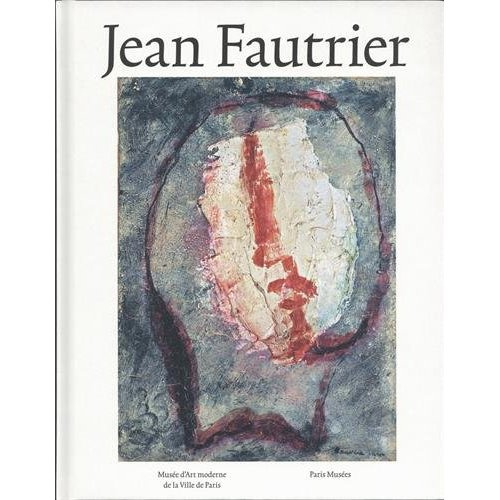 Jean Fautrier. Matière et lumière, Edition bilingue français-anglais