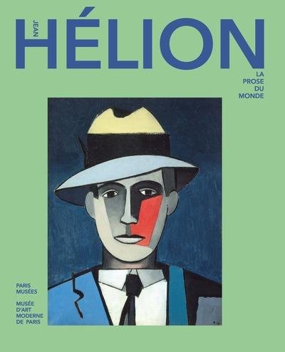Jean Hélion. La prose du monde