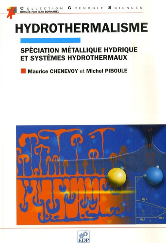 Hydrothermalisme / Spéciation métallique hydrique et systèmes hydrothermaux