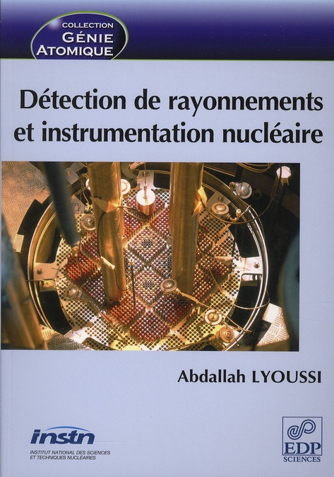 Détection de rayonnements et instrumentation nucléaire