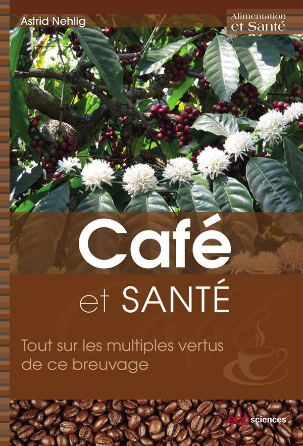 Café et santé / Tout sur les multiples vertus de ce breuvage