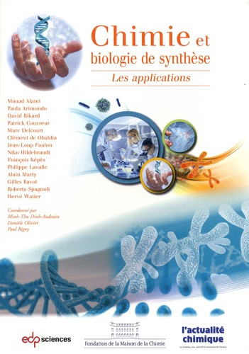 Chimie et biologie de synthèse - Les applications