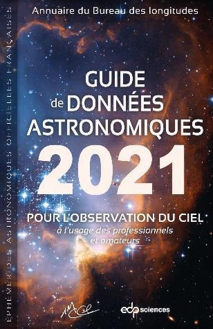 Guide de données astronomiques 2021 pour l'observation du ciel