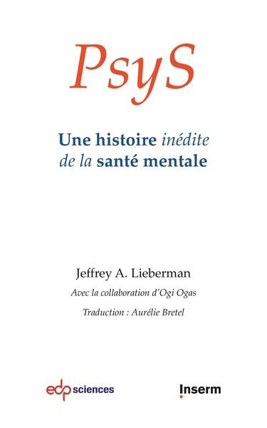 PsyS. Une histoire inédite de la santé mentale