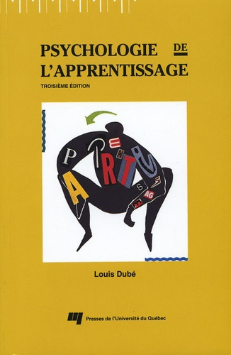 PSYCHOLOGIE DE L APPRENTISSAGE. 3EME EDITION REVUE ET AUGMENTEE