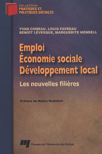 EMPLOI, ECONOMIE SOCIALE ET DEVELOPPEMENT LOCAL. LES NOUVELLES FILIERES