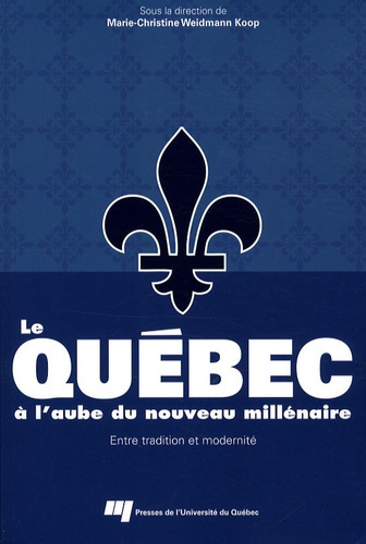 QUEBEC A L AUBE DU NOUVEAU MILLENAIRE