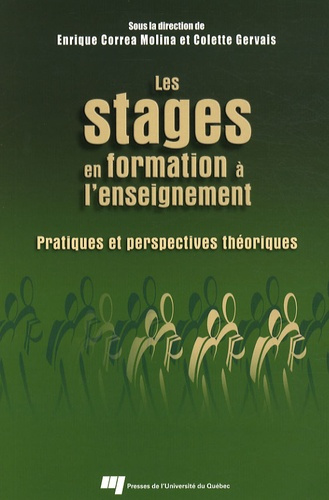 Les stages en formation à l'enseignement / Pratiques et perspectives théoriques
