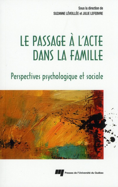 LE PASSAGE A L ACTE DANS LA FAMILLE