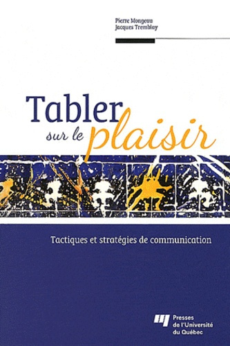 TABLER SUR LE PLAISIR