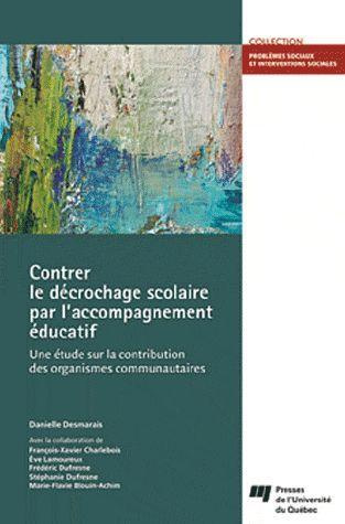 CONTRER LE DECROCHAGE SCOLAIRE PAR L ACCOMPAGNEMENT EDUCATIF