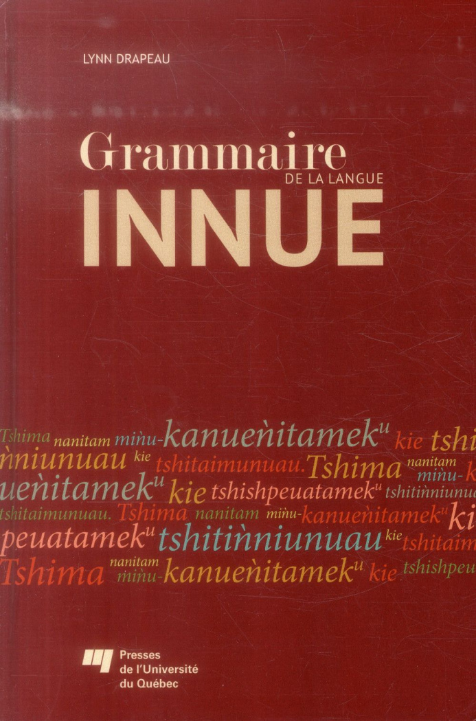 GRAMMAIRE DE LA LANGUE INNUE