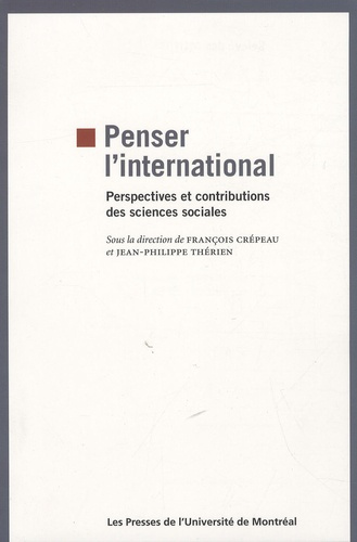 Penser l'international. Perspectives et contributions des sciences sociales