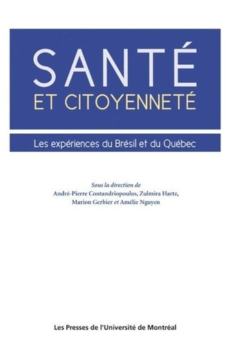 Santé et citoyenneté. Les expériences du Brésil et du Québec