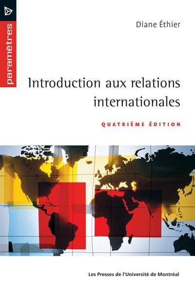 Introduction aux relations internationales. 4e édition