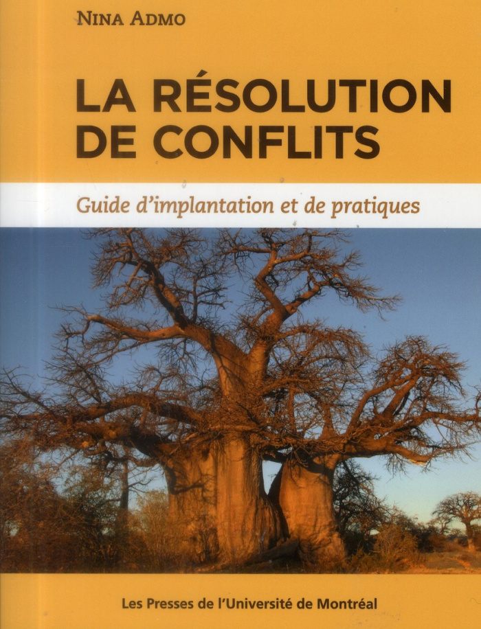 La résolution de conflits. Guide d'implantation et de pratiques