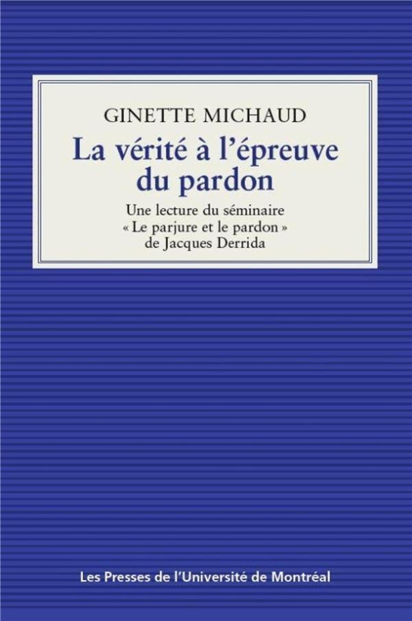 La vérité à l'épreuve du pardon