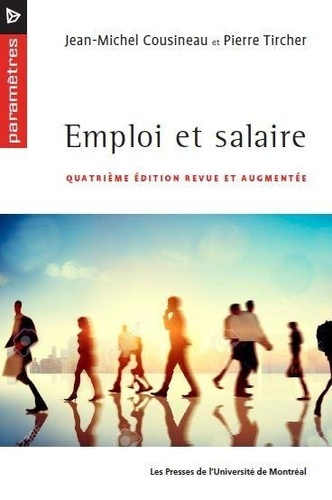 Emploi et salaire. 4e édition revue et augmentée