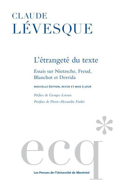 L'étrangeté du texte. Essais sur Nietzsche, Freud, Blanchot et Derrida