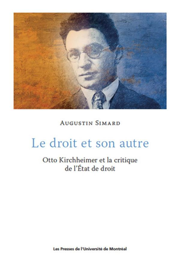 Le droit et son autre. Otto Kirchheimer et la critique de l'Etat de droit