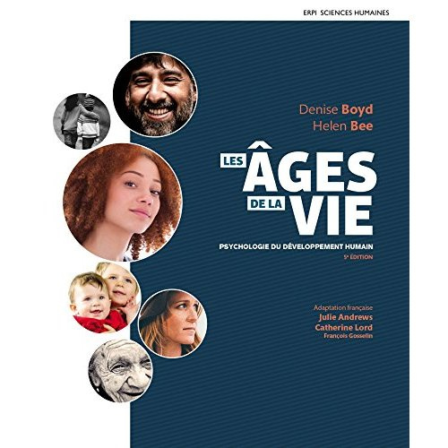 Les âges de la vie. Psychologie du développement humain, 5e édition