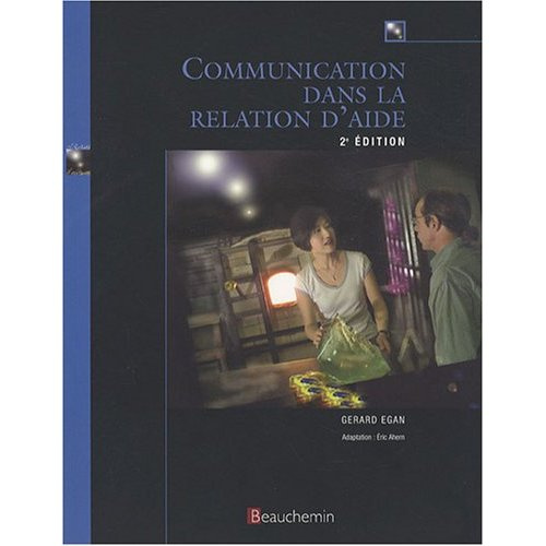 Communication dans la relation d'aide. 2e édition